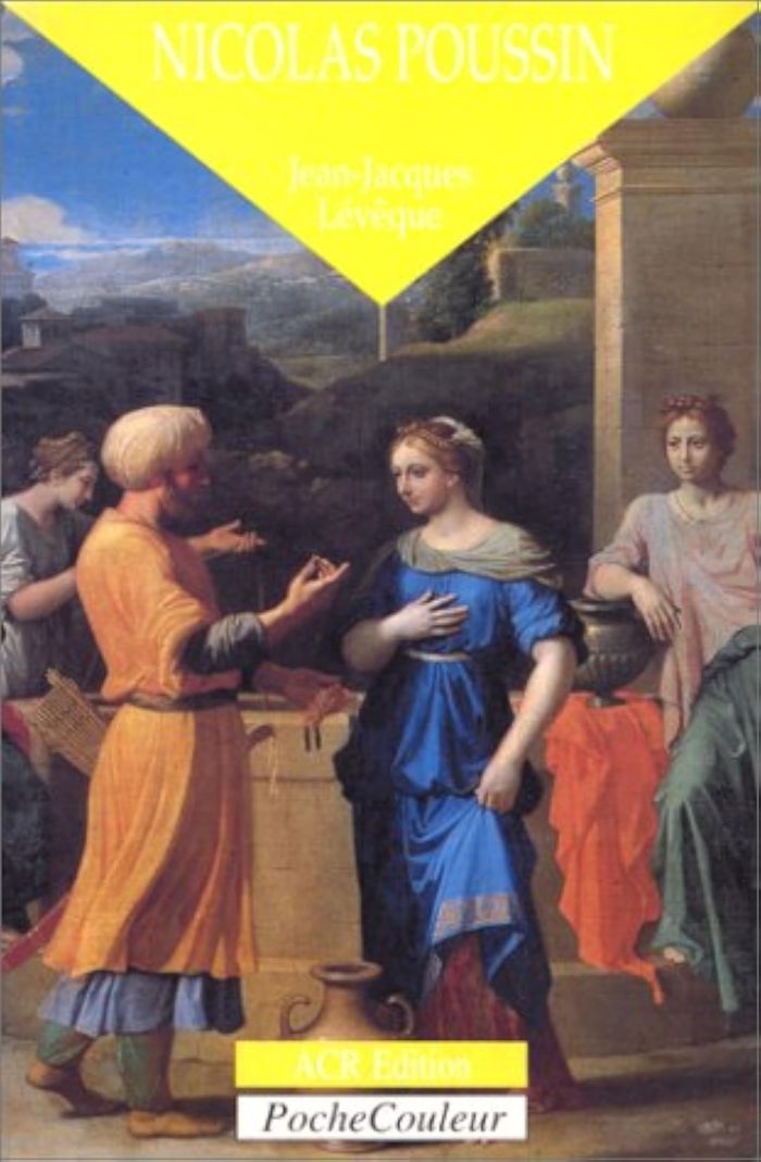 Couverture du livre « NICOLAS POUSSIN » de Jean-Jacques Leveque, librairie Les Contes Infusés à Corte