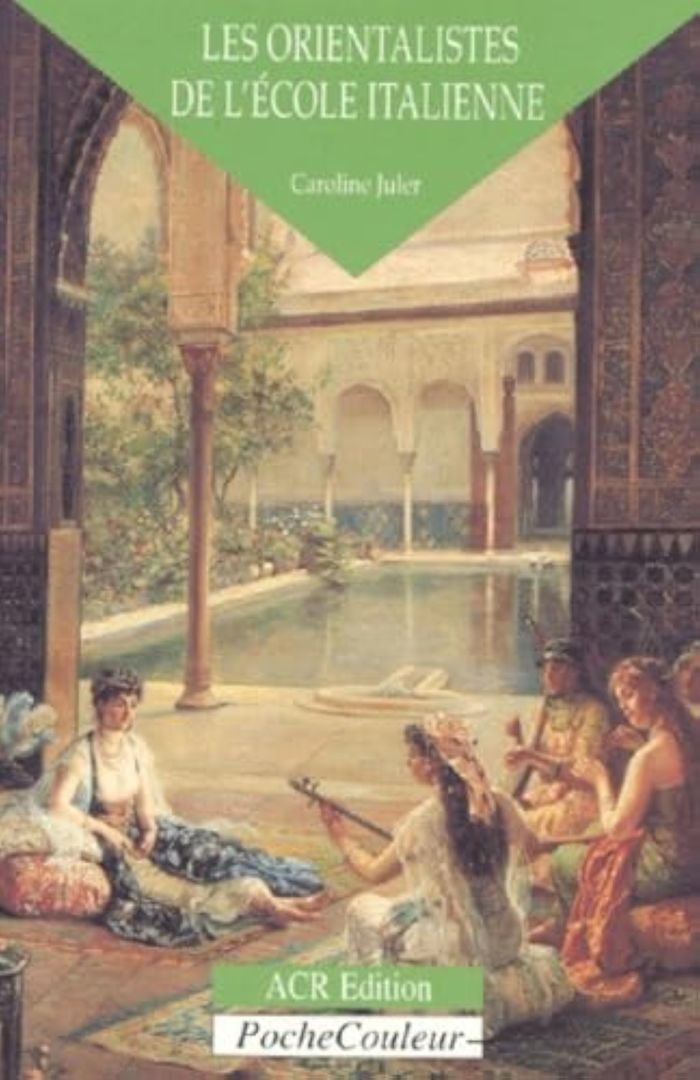 Couverture du livre « LES ORIENTALISTES DE L'ECOLE ITALIENNE » de Caroline Juler, librairie Les Contes Infusés à Corte