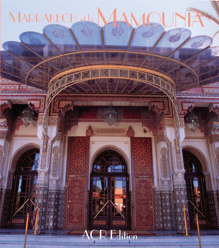 Couverture du livre « MARRAKECH ET LA MAMOUNIA - BILINGUE FRANCAIS/ANGLAIS », librairie Les Contes Infusés à Corte