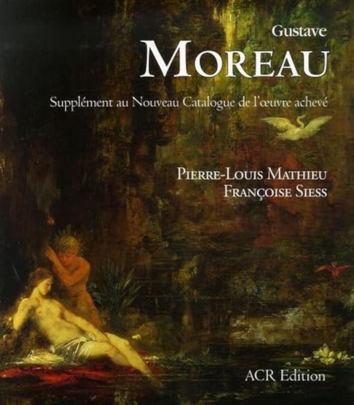 Couverture du livre « GUSTAVE MOREAU - SUPPLEMENT AU NOUVEAU CATALOGUE... », librairie Les Contes Infusés à Corte