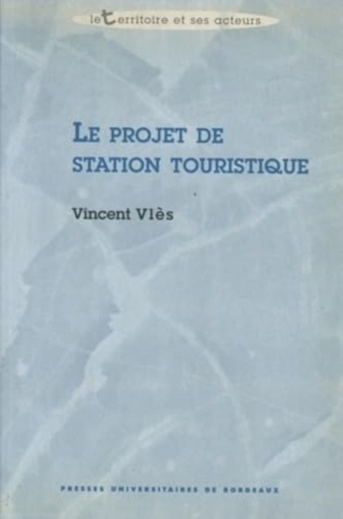 Couverture du livre « LE PROJET DE STATION TOURISTIQUE » de Vincent Vles, librairie Les Contes Infusés à Corte