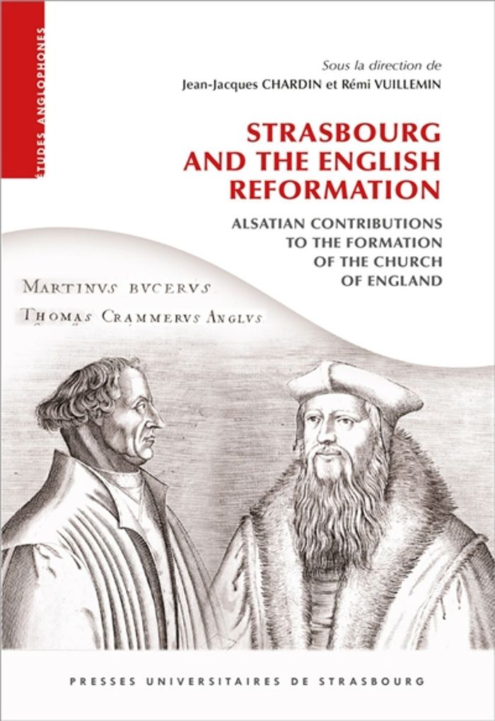 Couverture du livre « STRASBOURG AND THE ENGLISH REFORMATION: ALSATIAN CONTRIBUTIONS TO THE FORMATIO » de Chardin Et Al. (dir., librairie Les Contes Infusés à Corte