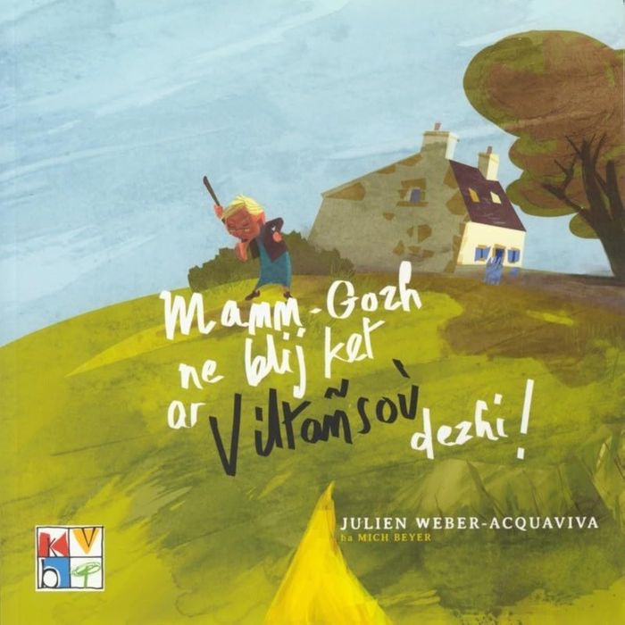 Couverture du livre « MAMM-GOZH NE BLIJ KET AR VILTANSOU DEZHI ! » de J. Weber-Acquaviva, librairie Les Contes Infusés à Corte