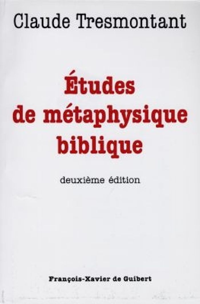 Couverture du livre « ETUDES DE METAPHYSIQUE BIBLIQUE » de Claude Tresmontant, librairie Les Contes Infusés à Corte