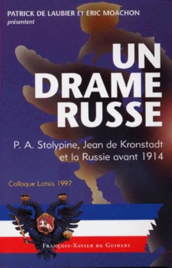 Couverture du livre « UN DRAME RUSSE - P.A. STOLYPINE, JOAN DE KRONSTADT ET LA RUSSIE AVANT 1914 » de Laubier/moachon De, librairie Les Contes Infusés à Corte
