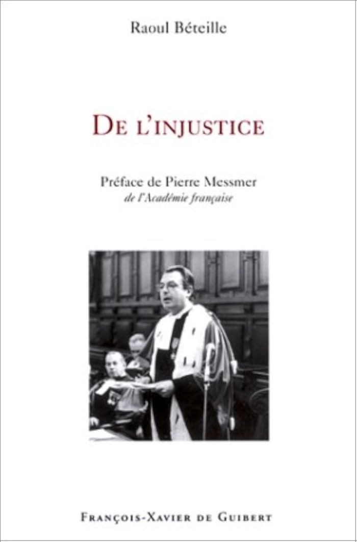 Couverture du livre « DE L'INJUSTICE » de Beteille/messmer, librairie Les Contes Infusés à Corte