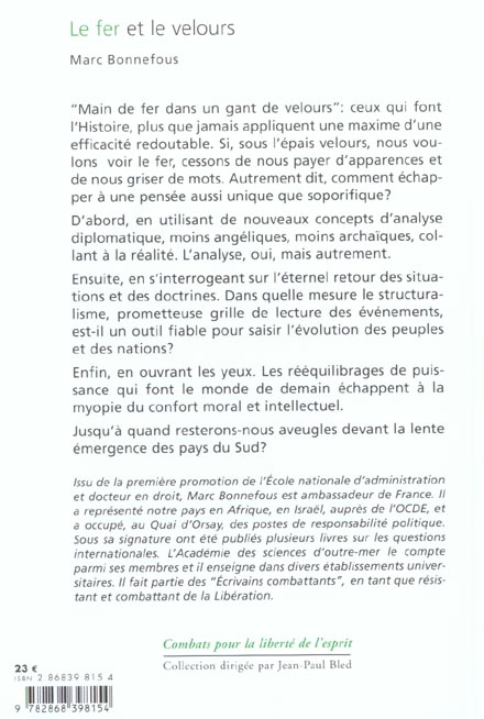 Quatrième de couverture de « LE FER ET LE VELOURS - ESSAI SUR LA VIOLENCE ET LA DIPLOMATIE »