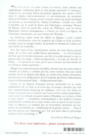 Quatrième de couverture de « JE NE SUIS PLUS FRERE MUSULMAN - CONFESSION D'UN ANCIEN TERRORISTE »