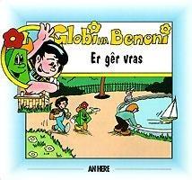 Couverture du livre « T03 - GLOBI HA BENONI ER GER VRAS » de Fustec/dupuis Le, librairie Les Contes Infusés à Corte