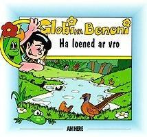 Couverture du livre « T10 - GLOBI HA BENONI HA LOENED AR VRO » de Fustec/dupuis Le, librairie Les Contes Infusés à Corte