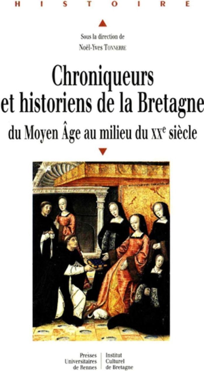 Couverture du livre « CHRONIQUEURS ET HISTORIENS DE LA BRETAGNE » de Pur, librairie Les Contes Infusés à Corte