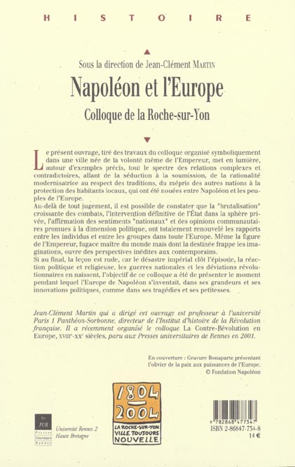 Quatrième de couverture de « NAPOLEON ET L'EUROPE - COLLOQUE DE LA ROCHE-SUR-YON »