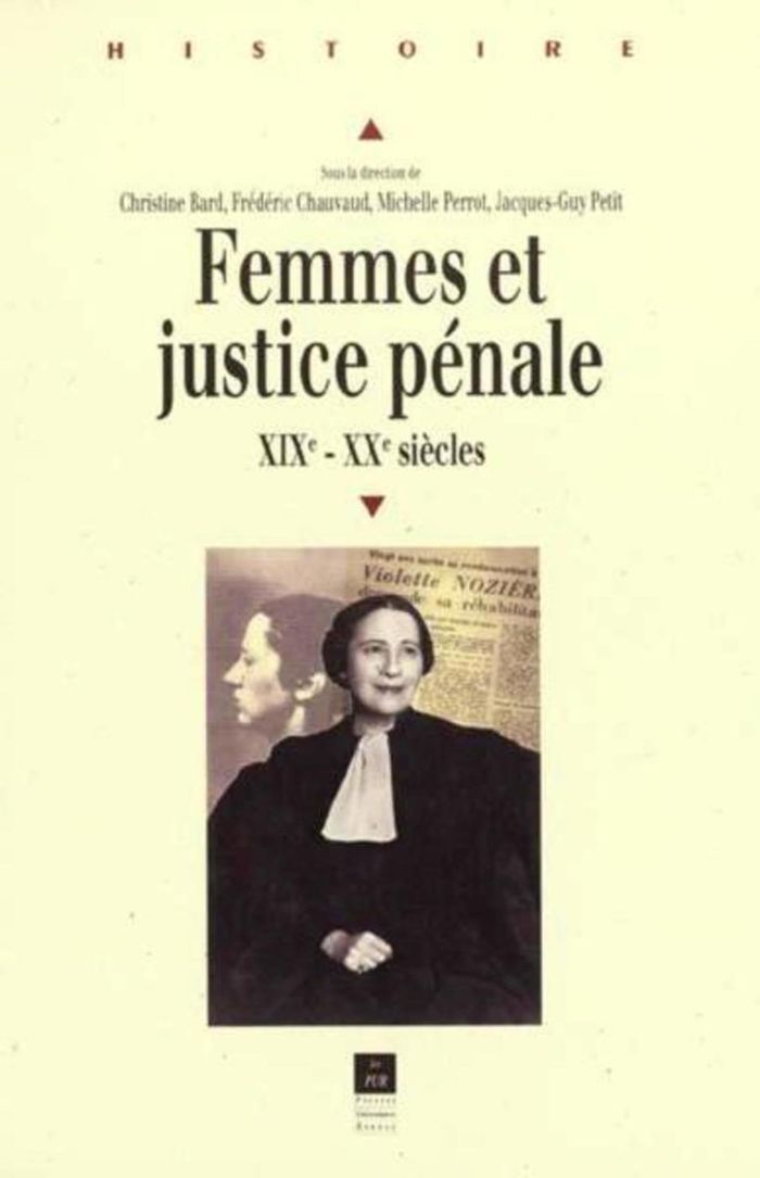 Couverture du livre « FEMMES ET JUSTICE PENALE - XIXE-XXE SIECLE » de Pur, librairie Les Contes Infusés à Corte