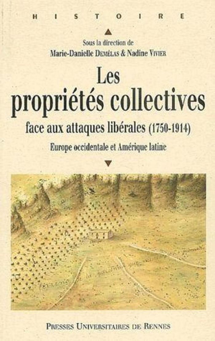 Couverture du livre « LES PROPRIETES COLLECTIVES FACE AUX ATTAQUES LIBERALES (1750-1914) - EUROPE OCCIDENTALE ET AMERIQUE » de Pur, librairie Les Contes Infusés à Corte