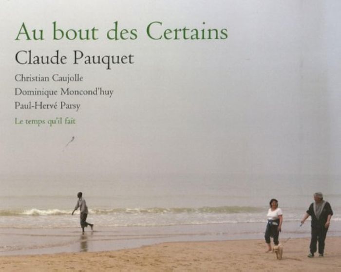 Couverture du livre « AU BOUT DES CERTAINS », librairie Les Contes Infusés à Corte