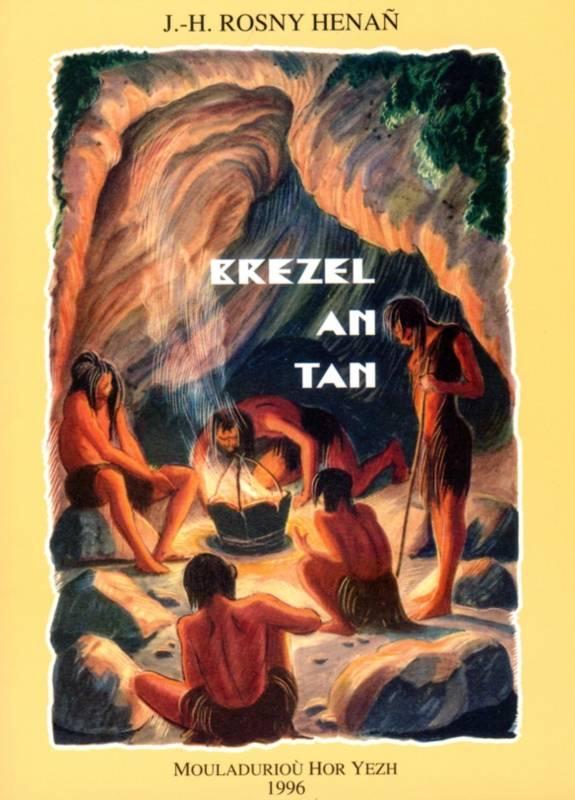 Couverture du livre « BREZEL AN TAN - ROMANT AN OADVEZHIOU FEULS », librairie Les Contes Infusés à Corte