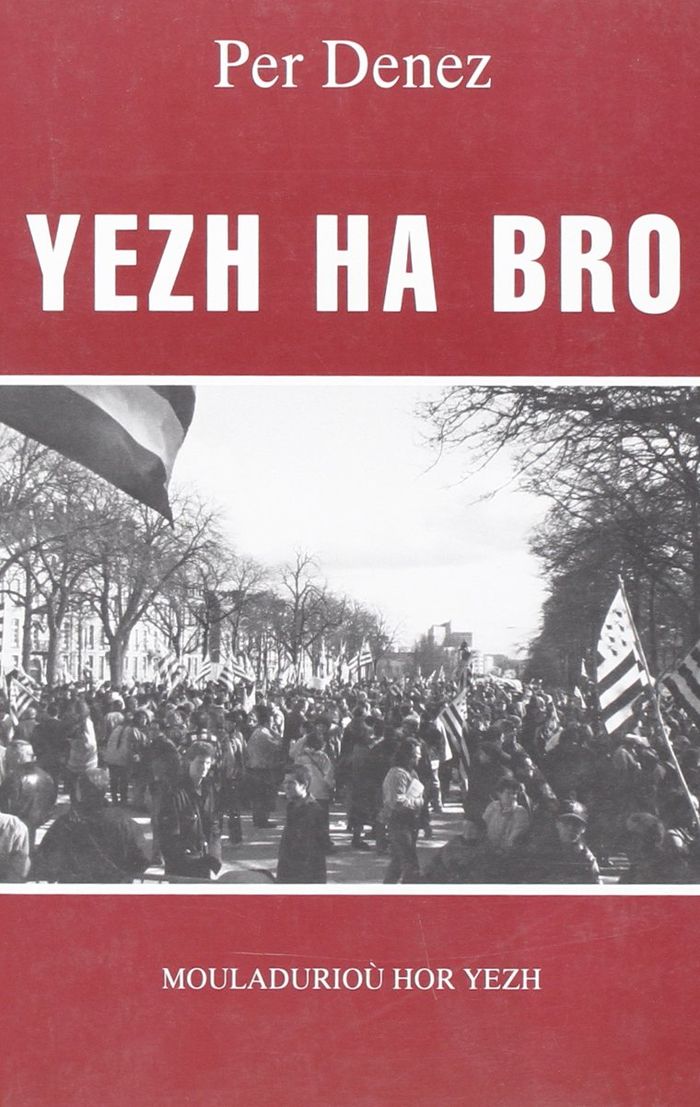 Couverture du livre « YEZH HA BRO - PENNADOU HA STUDIADENNOU », librairie Les Contes Infusés à Corte