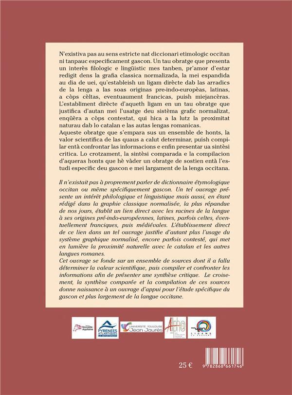 Quatrième de couverture de « DICCIONARI ETIMOLOGIC / DICTIONNAIRE ETYMOLOGIQUE / DE L'OCCITAN (GASCON) TOME 1 AG »
