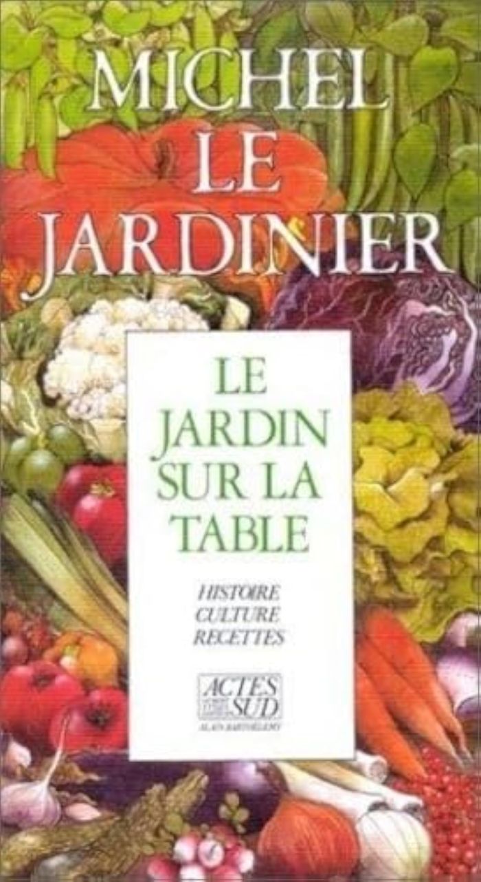 Couverture du livre « LE JARDIN SUR LA TABLE » de Jardinier/lis Le, librairie Les Contes Infusés à Corte