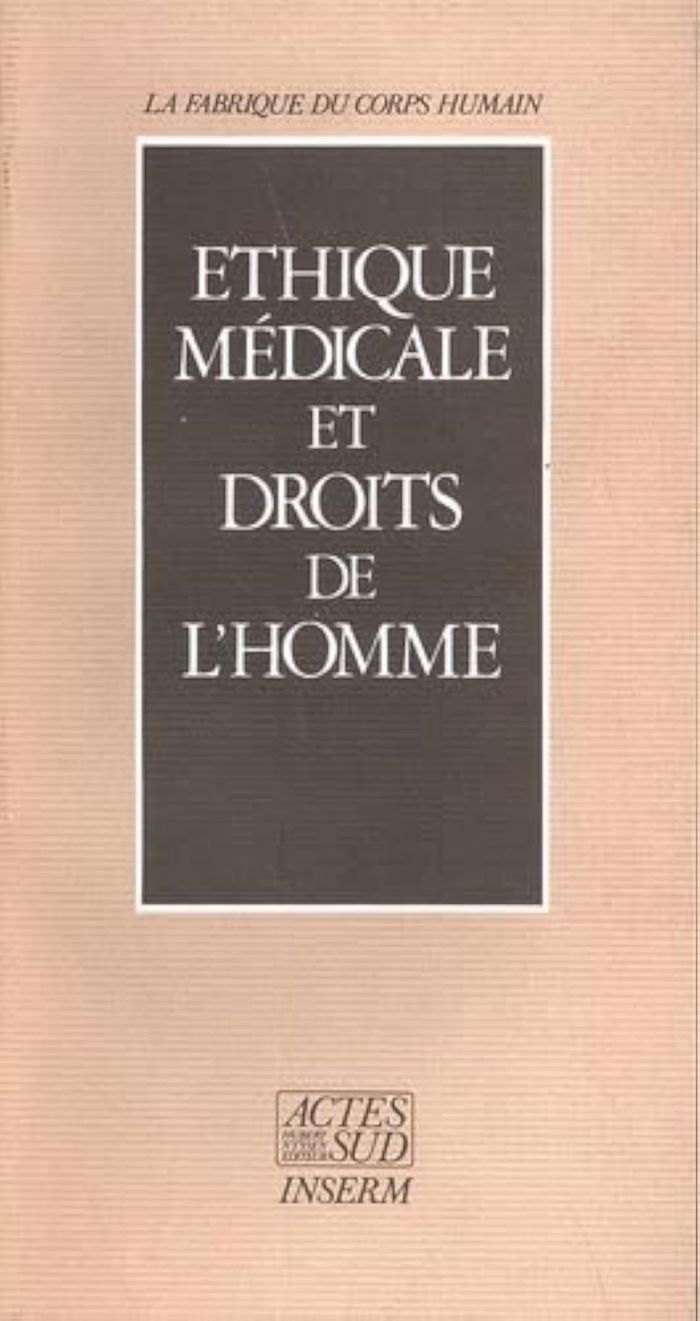 Couverture du livre « ETHIQUE MEDICALE ET DROITS DE L'HOMME » de Collectif, librairie Les Contes Infusés à Corte