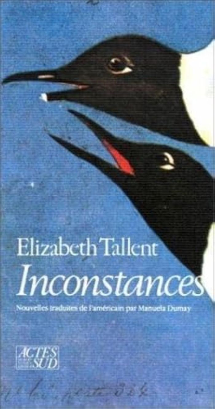 Couverture du livre « INCONSTANCES » de Elizabeth Tallent, librairie Les Contes Infusés à Corte