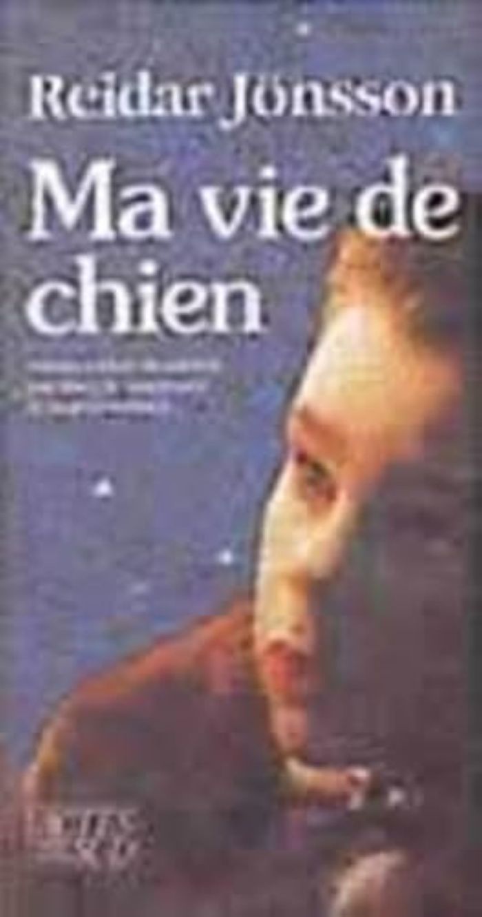Couverture du livre « MA VIE DE CHIEN - - TRADUIT DU SUEDOIS ET » de Reidar Jonsson, librairie Les Contes Infusés à Corte