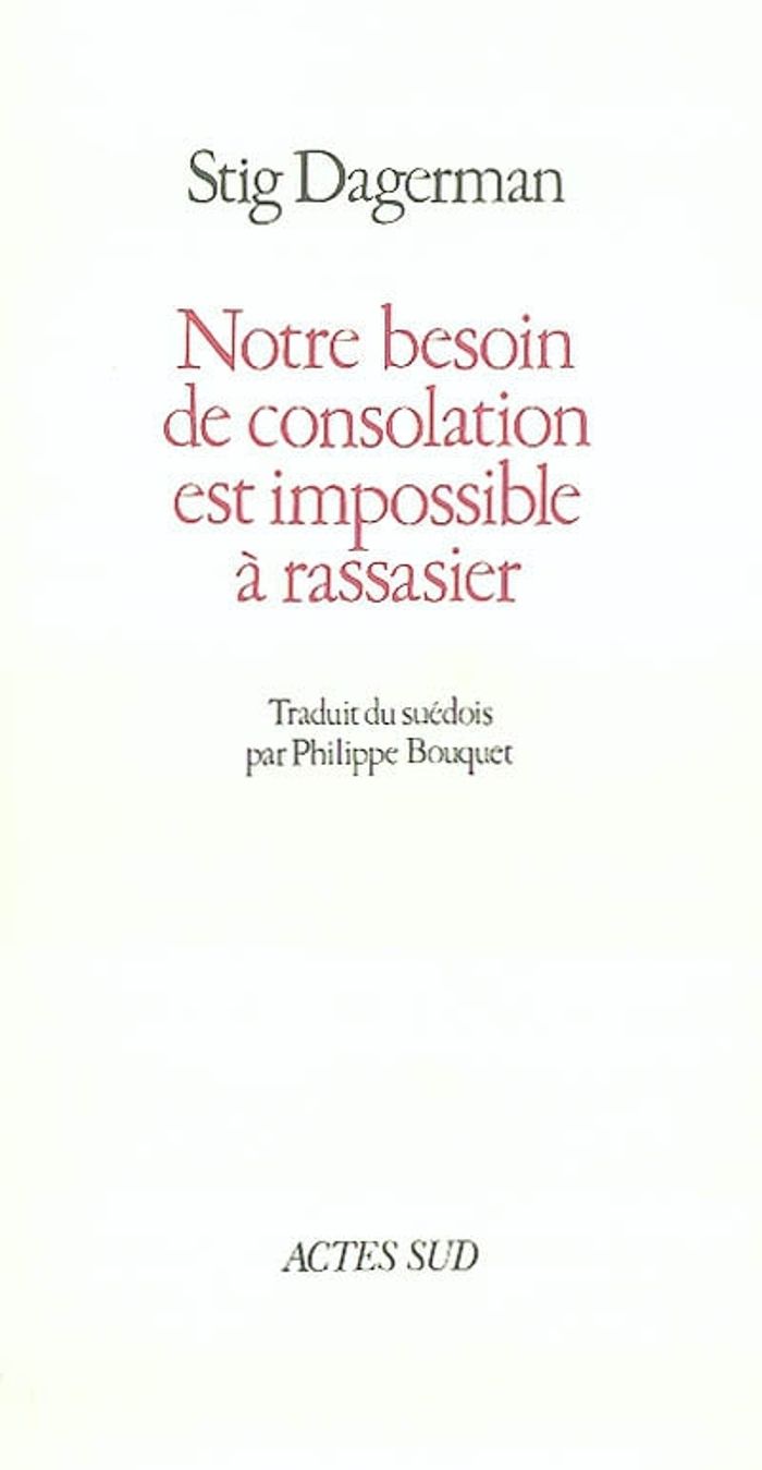 Couverture du livre « NOTRE BESOIN DE CONSOLATION EST IMPOSSIBLE A RASSASIER », librairie Les Contes Infusés à Corte
