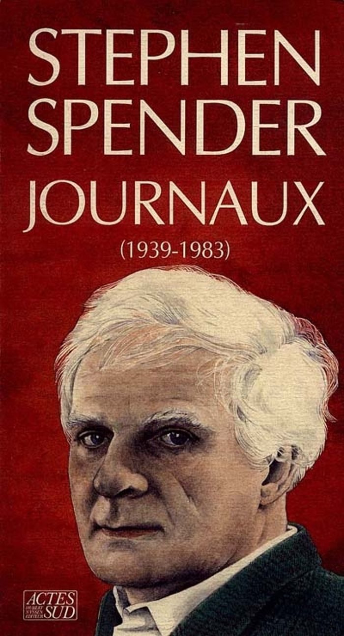 Couverture du livre « JOURNAUX (1939-1983) » de Stephen Spender, librairie Les Contes Infusés à Corte