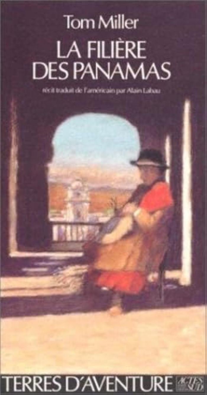 Couverture du livre « LA FILIERE DES PANAMAS » de Tom Miller, librairie Les Contes Infusés à Corte