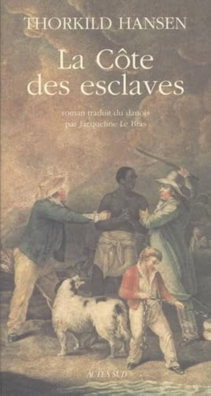 Couverture du livre « LA COTE DES ESCLAVES » de Thorkild Hansen, librairie Les Contes Infusés à Corte