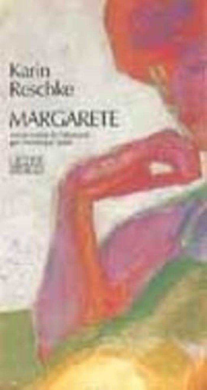 Couverture du livre « MARGARETE » de Karin Reschke, librairie Les Contes Infusés à Corte