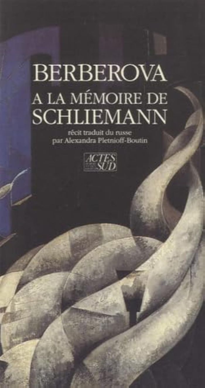 Couverture du livre « A LA MEMOIRE DE SCHIELMANN » de Nina Berberova, librairie Les Contes Infusés à Corte
