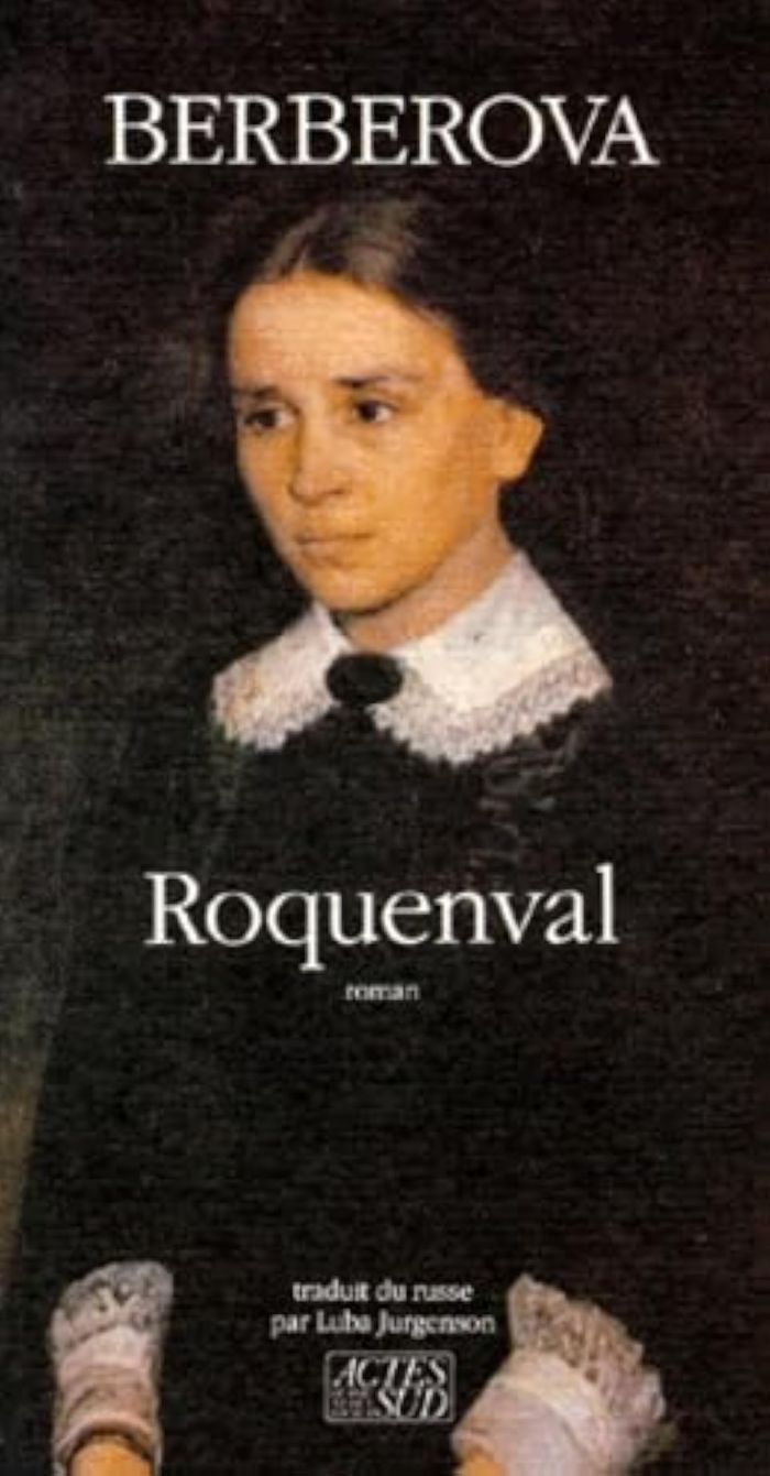 Couverture du livre « ROQUENVAL - CHRONIQUE D'UN CHATEAU » de Nina Berberova, librairie Les Contes Infusés à Corte