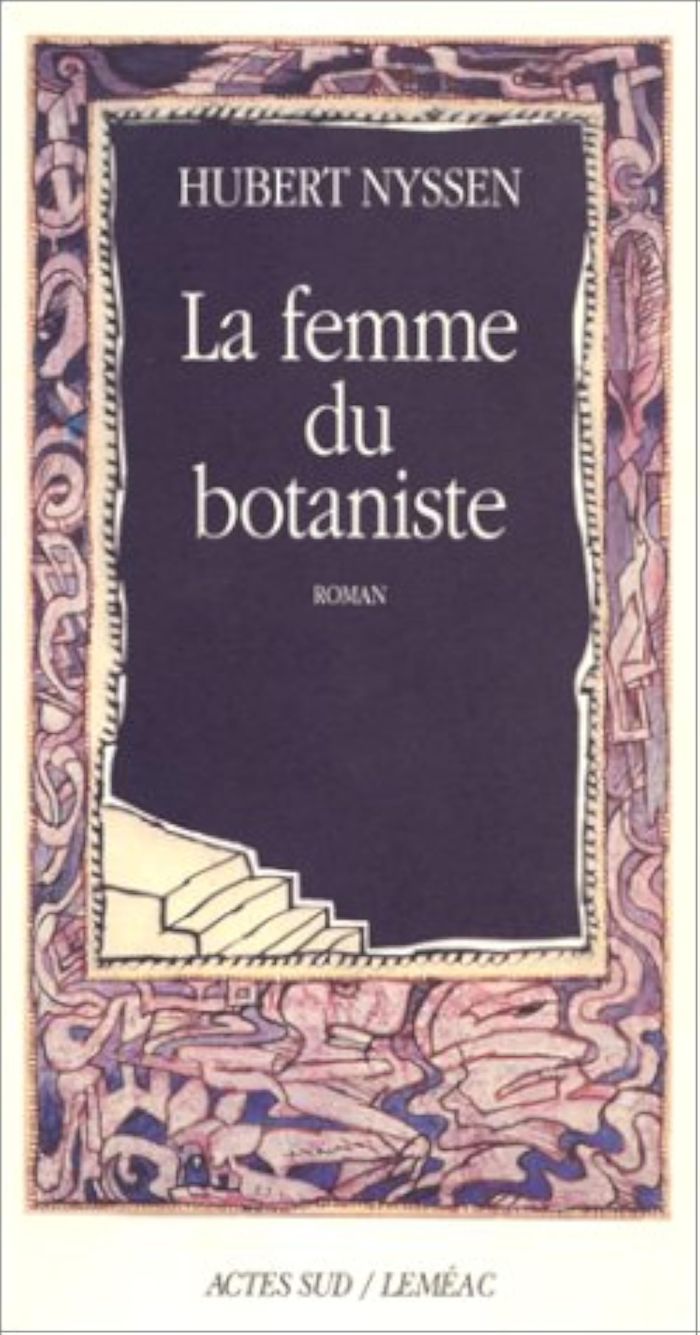 Couverture du livre « LA FEMME DU BOTANISTE » de Hubert Nyssen, librairie Les Contes Infusés à Corte