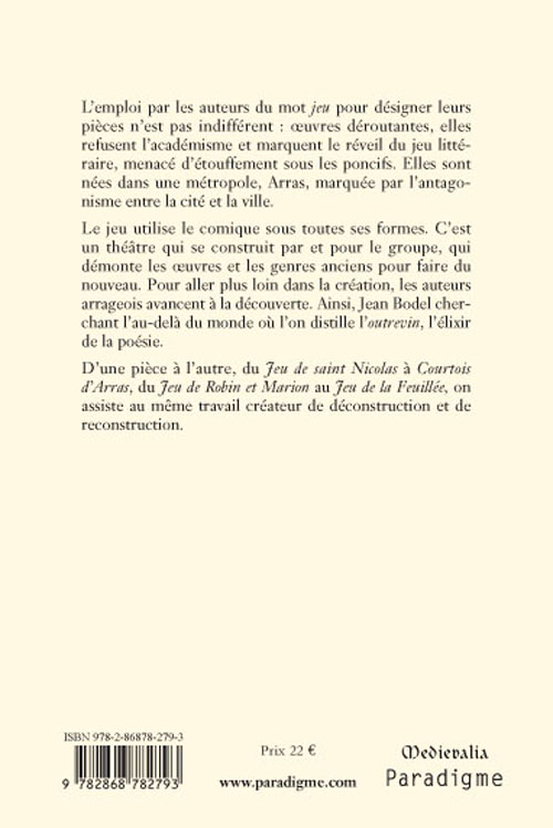 Quatrième de couverture de « LE THEATRE ARRAGEOIS AU XIIIE SIECLE »