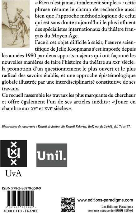Quatrième de couverture de « LES MONDES DU THEATRE - FARCES, SOTTIES ET AUTRES SPECTACLES (XVE-XVIE SIECLES) »