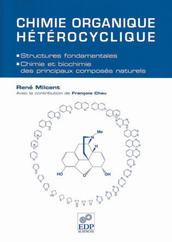 Couverture du livre « CHIMIE ORGANIQUE HETEROCYCLIQUE (STRUCTURES FONDAMENTALES) » de Rene Milcent, librairie Les Contes Infusés à Corte