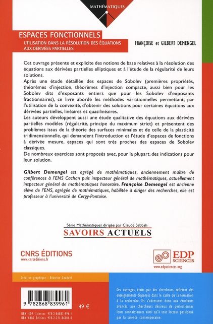 Quatrième de couverture de « ESPACES FONCTIONNELS - UTILISATION DANS LA RESOLUTION DES EQUATIONS AUX DERIVEES PARTIELLES »