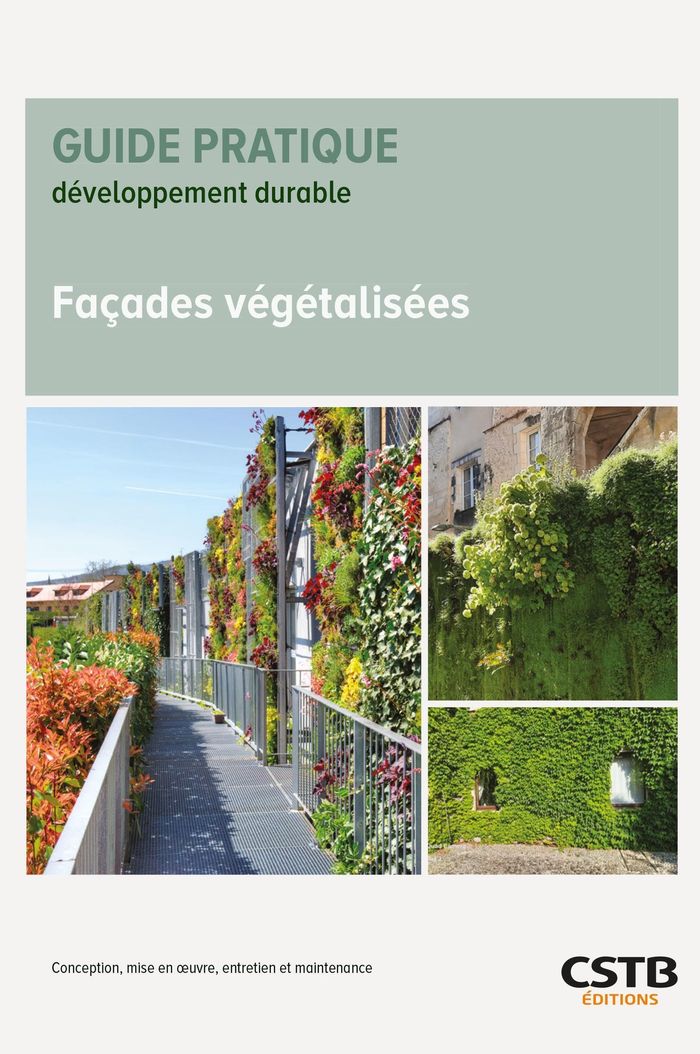 Couverture du livre « Façades végétalisées : conception, mise en oeuvre, entretien et maintenance », librairie Les Contes Infusés à Corte