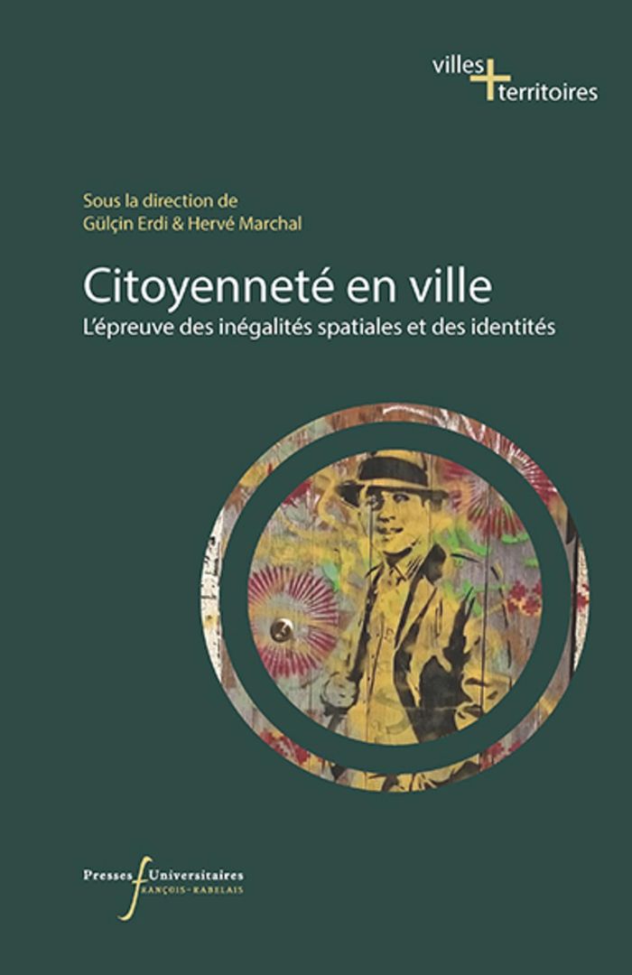 Couverture du livre « CITOYENNETE EN VILLE - L'EPREUVE DES INEGALITES SPATIALES ET DES IDENTITES » de Erdi/marchal, librairie Les Contes Infusés à Corte