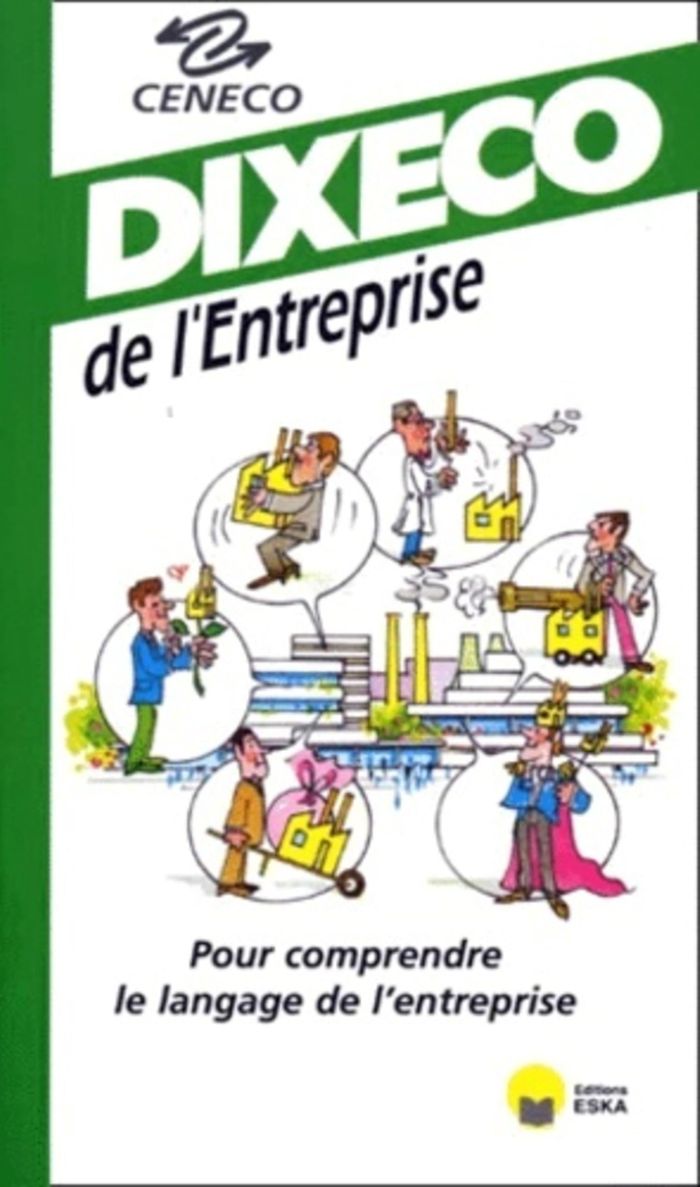 Couverture du livre « DIXECO DE L'ENTREPRISE » de Eska Editions, librairie Les Contes Infusés à Corte