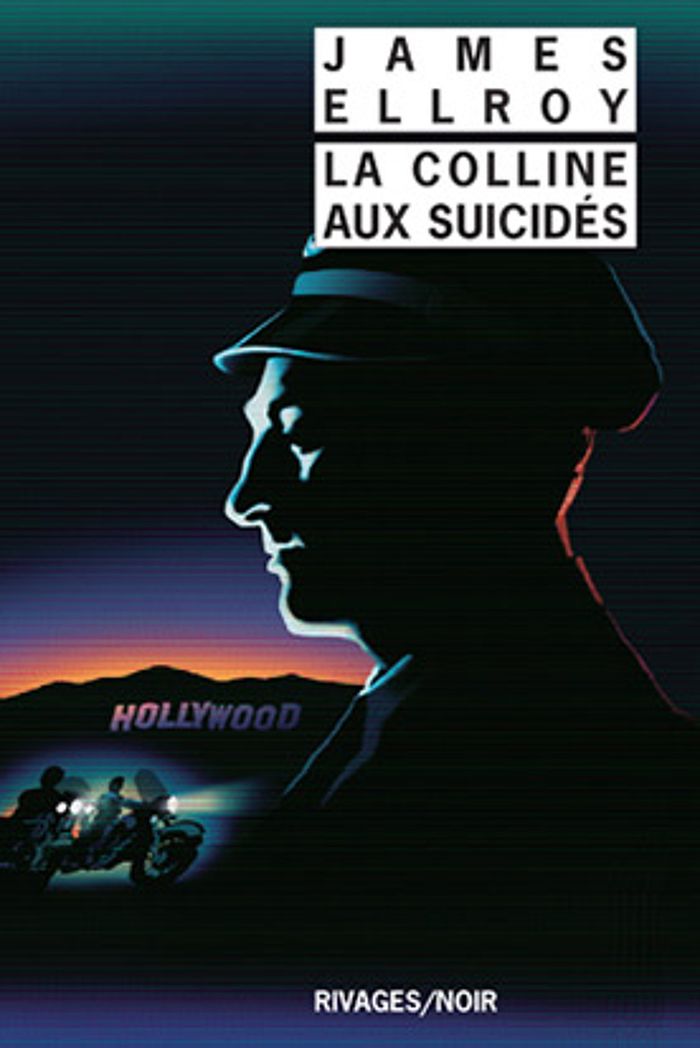 Couverture du livre « LA COLLINE AUX SUICIDES_1RE_ED » de James Ellroy, librairie Les Contes Infusés à Corte