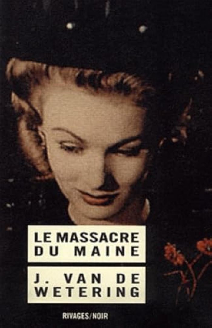 Couverture du livre « GRIJPSTRA ET DE GIER - T07 - LE MASSACRE DU MAINE » de Van De Wetering J., librairie Les Contes Infusés à Corte