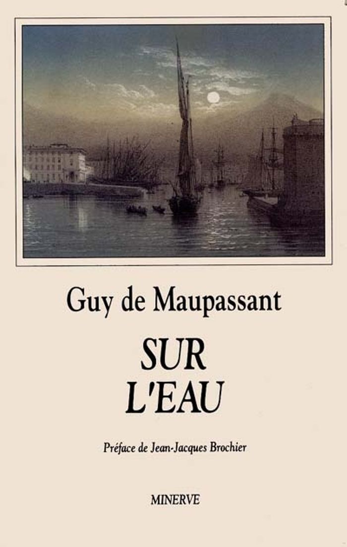 Couverture du livre « SUR L'EAU » de Maupassant Guy De, librairie Les Contes Infusés à Corte