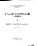 Couverture du livre « LE PALAIS DU SECOND MILLENAIRE A KNOSSOS II - LE FRONT OUEST ET SES MAGASINS » de Raison J., librairie Les Contes Infusés à Corte