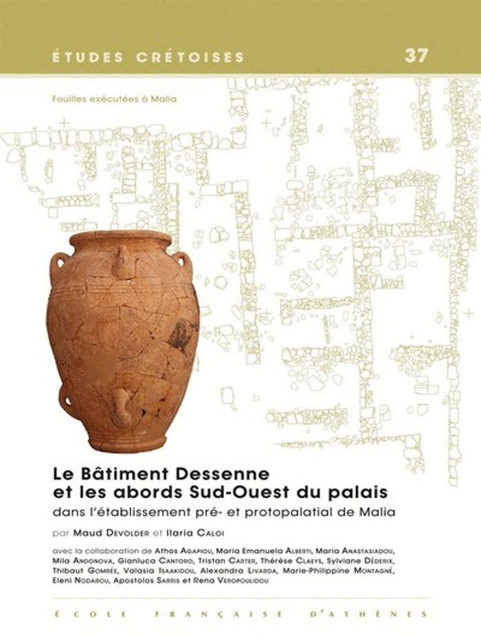 Couverture du livre « LE BATIMENT DESSENNE ET LES ABORDS SUD-OUEST DU PALAIS DANS L'ETABLISSEMENT PRE- ET PROTOPALATIAL DE », librairie Les Contes Infusés à Corte