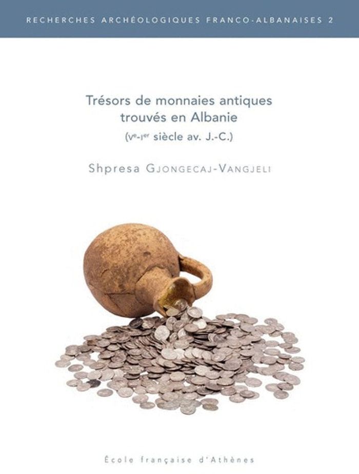 Couverture du livre « TRESORS DE MONNAIES ANTIQUES TROUVES EN ALBANIE (VE-IER SIECLE AV. J.-C.) » de G-V. S., librairie Les Contes Infusés à Corte