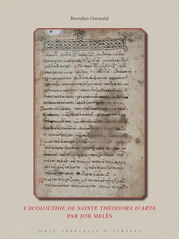 Couverture du livre « L'ACOLOUTHIE DE SAINTE THEODORA D'ARTA PAR JOB MELES », librairie Les Contes Infusés à Corte