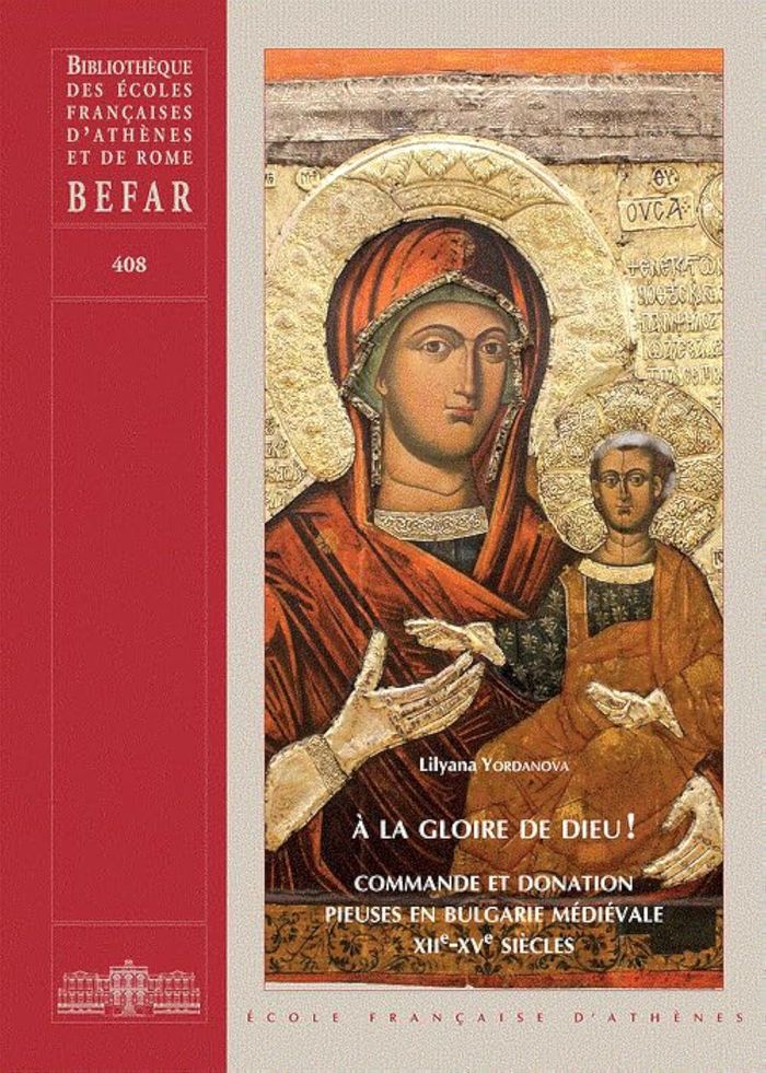 Couverture du livre « A LA GLOIRE DE DIEU ! - COMMANDE ET DONATION PIEUSES EN BULGARIE MEDIEVALE, XIIE-XVE SIECLES », librairie Les Contes Infusés à Corte