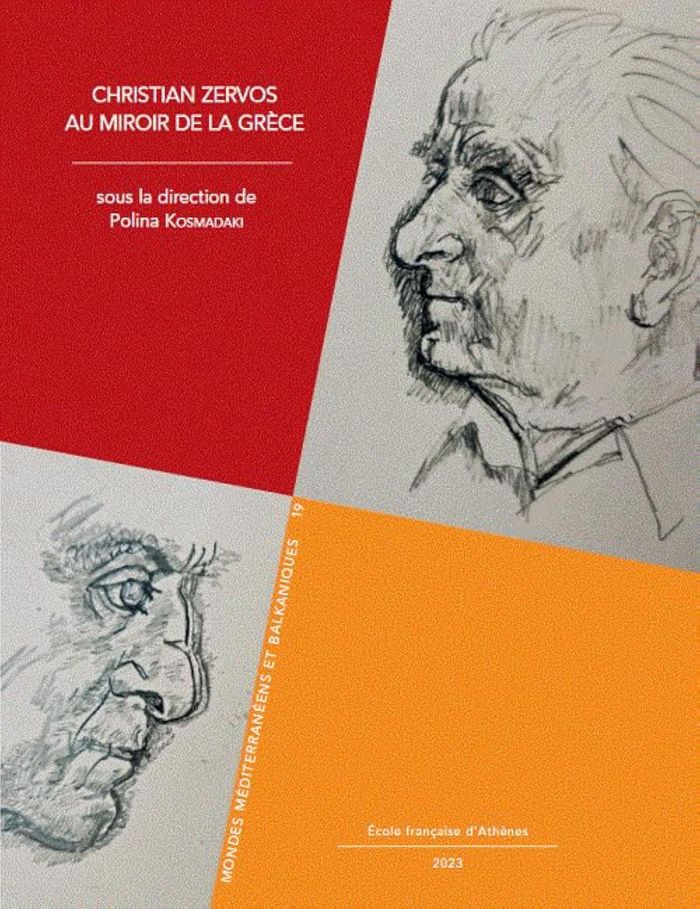 Couverture du livre « CHRISTIAN ZERVOS AU MIROIR DE LA GRECE » de P. Kosmadaki, librairie Les Contes Infusés à Corte